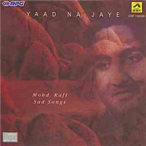 Mohd. Rafi - Yaad Na Jaye - Sad Songs flac album