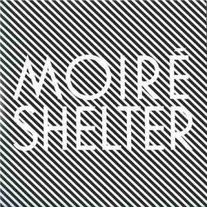 Moiré - Shelter flac album