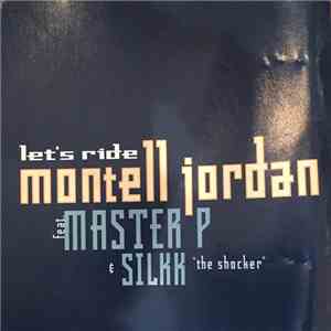 Montell Jordan Featuring Master P & Silkk "The Shocker" - Let's Ride flac album