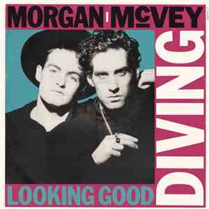 Morgan / McVey - Looking Good Diving flac album