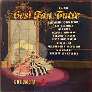 Mozart, Elisabeth Schwarzkopf, Nan Merriman, Lisa Otto, Léopold Simoneau, Rolando Panerai, Sesto Bruscantini, Chorus And Philharmonia Orchestra Conducted By Herbert von Karajan - Così Fan Tutte flac album