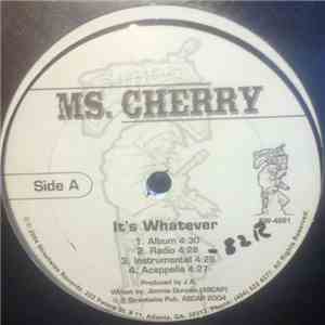 Ms. Cherry - It's Whatever / Somethin Bout Me flac album