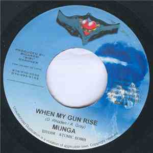 Munga / Bibi Gardner - When My Gun Rise / Never Get Caught Up flac album
