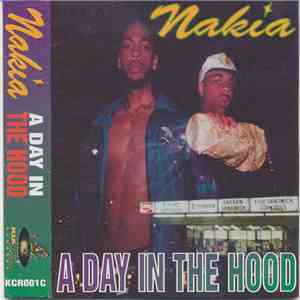 Nakia  - A Day In The Hood flac album