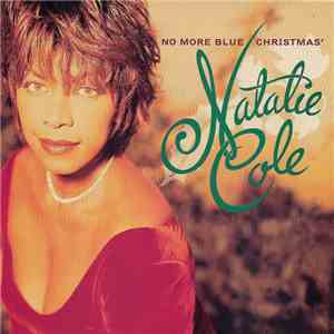 Natalie Cole - No More Blue Christmas' flac album