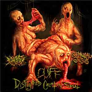 No One Gets Out Alive, Cuff , Guttural Jesus - Disfigured Creation Split flac album