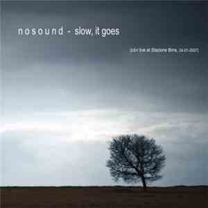 Nosound - Slow, It Goes flac album