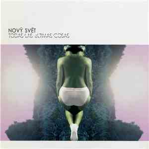 Nový Svět - Todas Las Últimas Cosas flac album