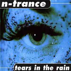 N-Trance - Tears In The Rain flac album