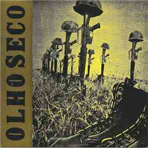 Olho Seco - Botas Fuzis Capacetes flac album