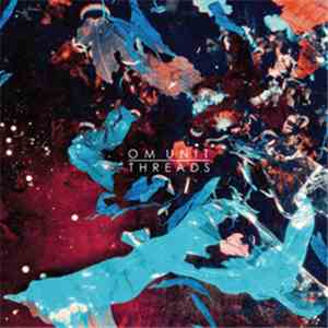 Om Unit - Threads flac album