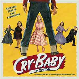 Original Studio Cast Recording - Cry-Baby: The Musical flac album