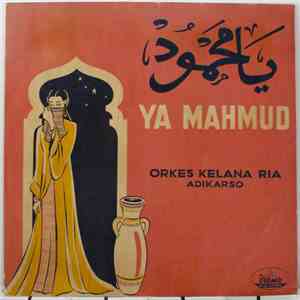 Orkes Kelana Ria - Ya Mahmud flac album