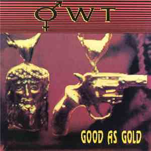 OWT - Good As Gold flac album