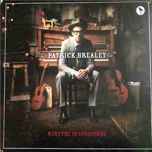 Patrick Brealey - Mercury In Songbirds flac album
