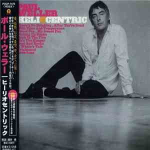 Paul Weller = ポール・ウェラー - Heliocentric = ヘリオセントリック flac album