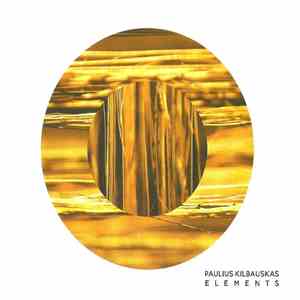 Paulius Kilbauskas - Elements flac album