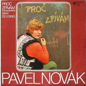Pavel Novák - Proč Zpívám (Why Do I Sing) flac album