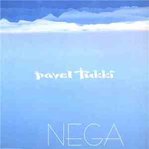 Pavel Tukki - Nega flac album