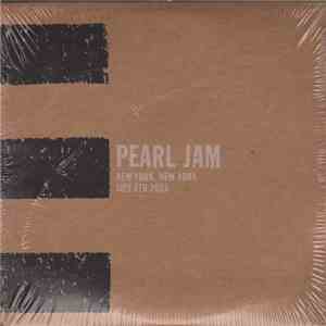 Pearl Jam - New York, New York - July 8th 2003 flac album
