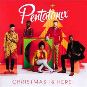 Pentatonix - Christmas Is Here! flac album