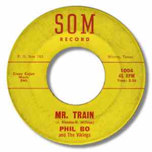Phil Bo And The Vikings - Mr. Train / Oh! What A Mistake flac album