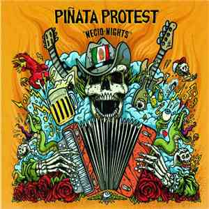 Piñata Protest - Necio Nights flac album