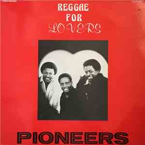 Pioneers - Reggae For Lovers flac album
