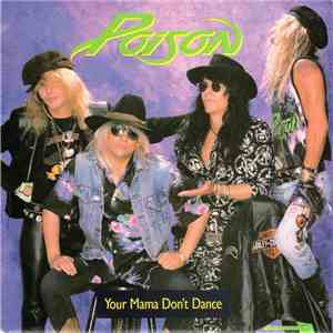 Poison  - Your Mama Don't Dance flac album