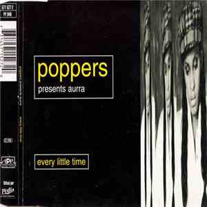Poppers Presents Aurra - Every Little Time flac album