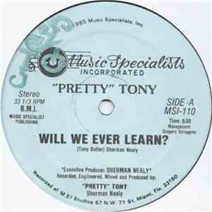 "Pretty" Tony - Will We Ever Learn? flac album