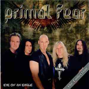 Primal Fear - Eye Of An Eagle - The Collection flac album