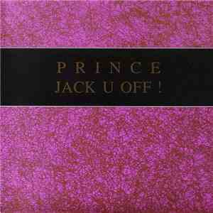 Prince - Jack U Off ! flac album