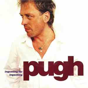 Pugh - Ingenting För Ingenting flac album