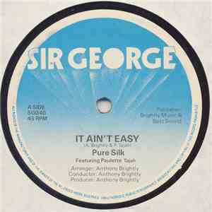 Pure Silk Featuring Paulette Tajah - It Ain't Easy / Miss You flac album