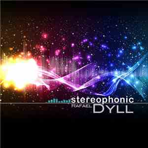 Rafael Dyll - Stereophonic flac album