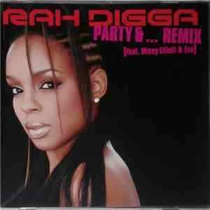 Rah Digga Ft. Missy Elliott & Eve  - Party & ... Remix flac album