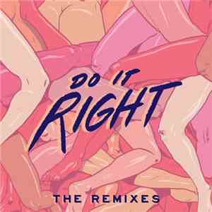 Rainer & Grimm - Do It Right (The Remixes) flac album