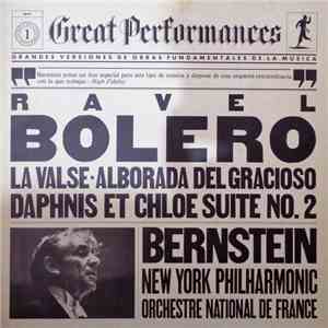 Ravel, Bernstein, New York Philharmonic, Orchestre National De France - Bolero / La Valse / Alborada Del Gracioso / Daphnis Et Chloe Suite No. 2 flac album