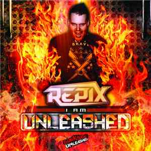 Repix - I Am Unleashed flac album