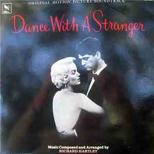 Richard Hartley - Original Motion Picture Soundtrack - Dance With A Stranger flac album