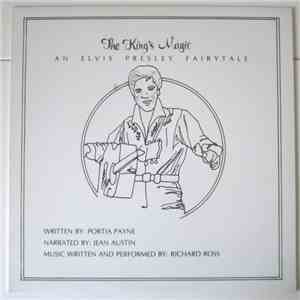 Richard Ross Narrated By: Jean Austin - The King's Magic - An Elvis Presley Fairytale flac album