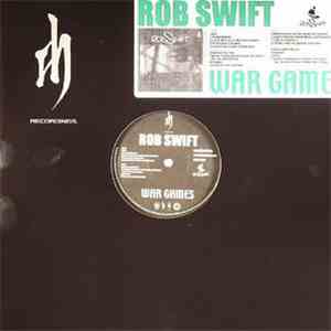 Rob Swift - War Games flac album