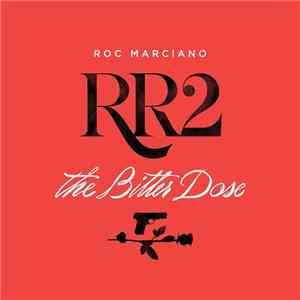 Roc Marciano - RR2 - The Bitter Dose flac album