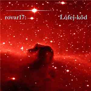 Rovar17 - Lófej-köd flac album