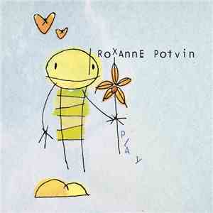 Roxanne Potvin - Play flac album