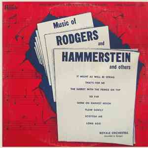 Royale Orchestra - Music Of Rodgers And Hammerstein And Others flac album