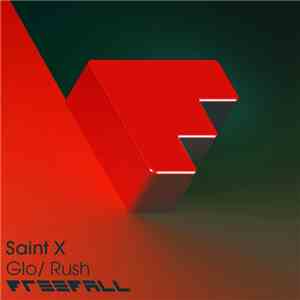 Saint X - Glo / Rush flac album