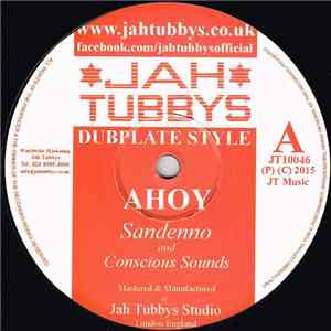 Sandeeno And Conscious Sounds / Jah Ragga - Ahoy / Head Rush flac album