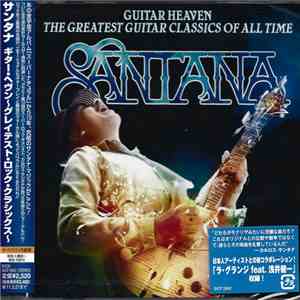 Santana - Guitar Heaven: The Greatest Guitar Classics Of All Time flac album